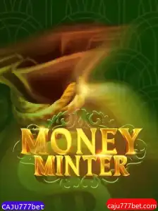 Descubra o Fascinante Mundo de MoneyMinter: O Jogo do Momento com CAJU777bet